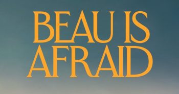 فيلم Beau Is Afraid .. رابط مشاهدة وتحميل فيلم Beau Is Afraid مترجم وكامل HD 2023 على ايجي بست egybest وNetflix . الحياة واشنطن